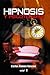 Hipnosis y psicoterapia (Spanish Edition)