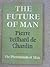 The Future of Man. Trans. by Norman Denny