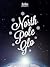 North Pole Glo