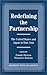 Redefining the Partnership: The United States and Japan in East Asia