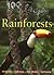 100 Facts - Rainforests: Projects, Quizzes, Fun Facts, Cartoons