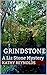 Grindstone: A Liz Stone Mys...