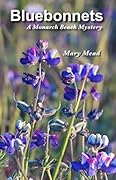 Bluebonnets: A Monarch Beach Mystery