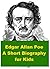 Edgar Allan Poe: A Short Biography for Kids