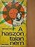 A haszontalan nem by Oriana Fallaci