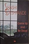 Come Up & Be Dead: A Novel