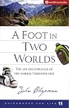 A Foot in Two Worlds