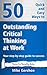 50 Quick and Easy Ways to Outstanding Critical Thinking at Work: Your Step-By-Step Guide to Success (Gershon Business Essentials Book 5)