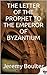 The Letter of the Prophet to the Emperor of Byzantium