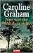 Nur wer die Wahrheit sieht by Caroline Graham Nur wer die Wahrheit sieht by Caroline Graham