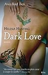 Dark Love by Helena Hunting