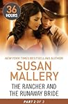 The Rancher and the Runaway Bride by Susan Mallery
