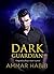 Dark Guardian by Ammar Habib Dark Guardian by Ammar Habib