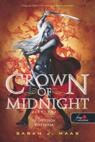 Crown of Midnight - Éjkorona (Üvegtrón, #2)