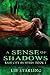 A Sense of Shadows (Rain Ci...