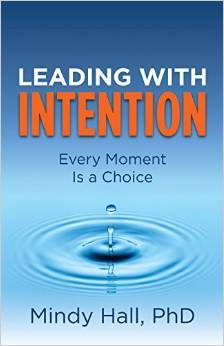 Leading With Intention: Every Moment Is a Choice