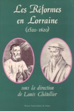 Les Réformes en Lorraine (1520-1620)