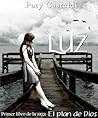 Luz (El plan de Dios, #1)