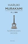 Norwegian Wood by Haruki Murakami Norwegian Wood by Haruki Murakami