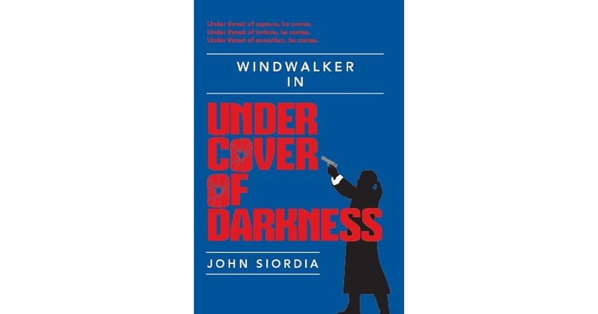 Under Cover Of Darkness by John Siordia