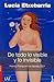 De todo lo visible y lo invisible
