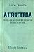 Aletheia - Încercare asupra ideii de adevăr