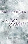 My Soul To Lose by Rachel Vincent