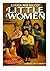 Little Women by Louisa May Alcott Little Women by Louisa May Alcott