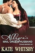 Allegra's Mail Order Husband