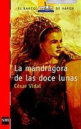 La mandrágora de las doce lunas (Paperback)