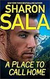 A Place to Call Home by Sharon Sala