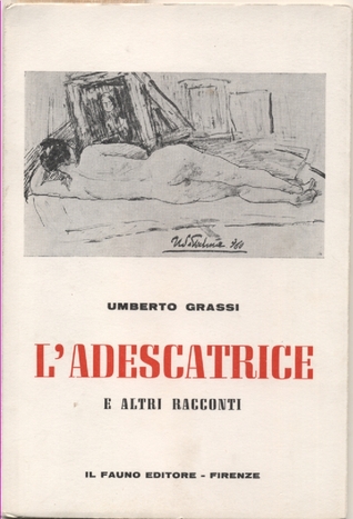 L'adescatrice e altri racconti