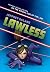 Lawless (Lawless, #1)