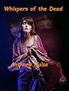 Whispers of the Dead by Anthony Hulse