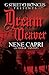 Dream Weaver by NeNe Capri