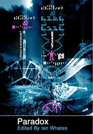 Paradox: Stories Inspired by the Fermi Paradox (Kindle Edition)