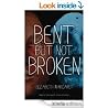 Bent But Not Broken
