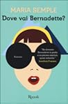 Dove vai Bernadette?
