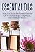 Essential Oils: Learn How t...
