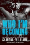 Who I'm Becoming