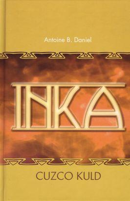 Inka. Cuzco kuld