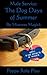 Male Service: The Dog Days of Summer (August): Puppy Role Play (For Adults) (Male Service - Individual Holiday Assignments Book 7)