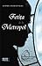 Fetiţa de la "Metropol" : întâmplări din viaţa mea