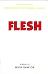 Flesh