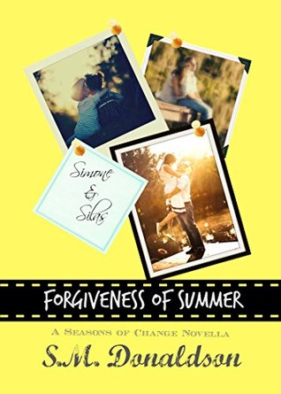 Forgiveness of Summer: Forgiveness of Summer : Seasons of Change (Seasons of Change Novella Series Book 1)