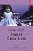 French Coca-Cola by Claudia Golea
