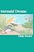 Mermaid Dreams: Mermaid Sce...