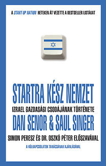Startra kész nemzet: Izrael gazdasági csodájának története