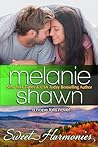 Sweet Harmonies by Melanie Shawn