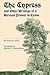 The Cypress and Other Writings of a German Pioneer in Texas